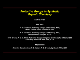 Protecting Groups (2Nd Edition), 1994, Georg Thieme Verlag: Stuttgart, P