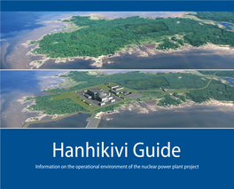 Hanhikivi Guide Information on the Operational Environment of the Nuclear Power Plant Project Hanhikivi