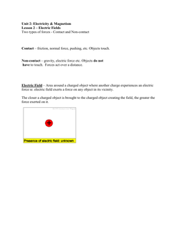 Electricity & Magnetism Lesson 2 – Electric Fields Two Types of Forces