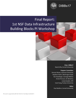 Final Report: 1St NSF Data Infrastructure Building Blocks PI Workshop