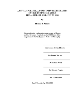 A City Amputated, a Community Regenerated: Munich During and After the Allied Air War, 1939 to 1948