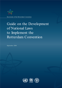 Guide on the Development of National Laws to Implement the Rotterdam Convention