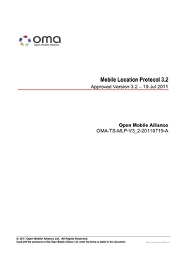 Mobile Location Protocol 3.2 Approved Version 3.2 – 19 Jul 2011