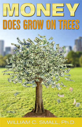 Money Does Grow on Trees