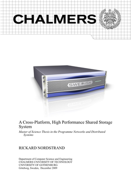 A Cross-Platform, High Performance Shared Storage System Master of Science Thesis in the Programme Networks and Distributed Systems