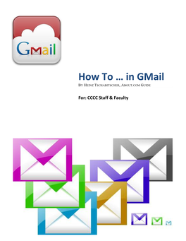 How to … in Gmail by HEINZ TSCHABITSCHER, ABOUT.COM GUIDE