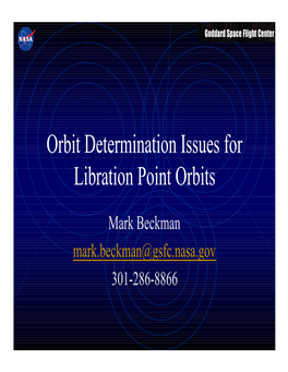 Orbit Determination Issues for Libration Point Orbits