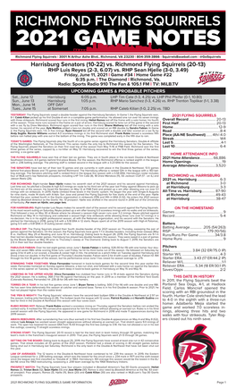 Harrisburg Senators (10-22) Vs. Richmond Flying Squirrels (20-13) RHP Luis Reyes (2-3, 6.07) Vs