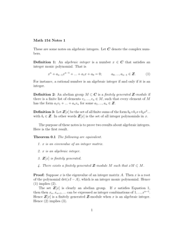 Math 154 Notes 1 These Are Some Notes on Algebraic Integers. Let C