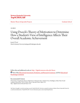 Using Dweck's Theory of Motivation to Determine How a Student's View of Intelligence Affects Their Overall Academic Achi