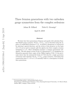 Three Fermion Generations with Two Unbroken Gauge Symmetries from the Complex Sedenions
