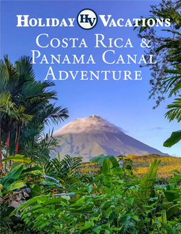 Costa Rica & Panama Canal Adventure