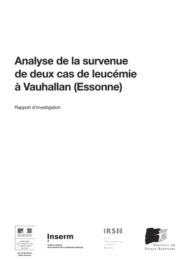 Analyse De La Survenue De Deux Cas De Leucémie À Vauhallan (Essonne)