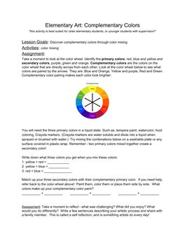 Elementary Art: Complementary Colors *This Activity Is Best Suited for Older Elementary Students, Or Younger Students with Supervision!*