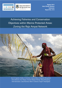 Achieving Fisheries and Conservation Objectives Within Marine Protected Areas: Zoning the Raja Ampat Network