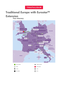 Traditional Europe with Eurostar™ Extension Your Itinerary
