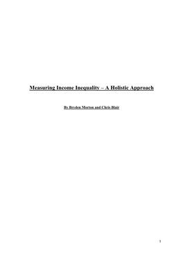 Measuring Income Inequality – a Holistic Approach