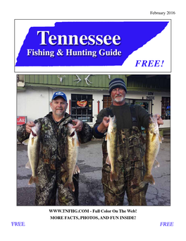 FREE FREE TENNESSEE FISHING & HUNTING GUIDE 1805 Amarillo Ln Knoxville, TN 37922 865-693-7468