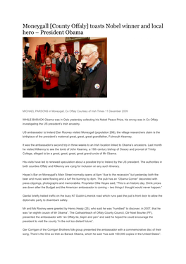 Moneygall [County Offaly] Toasts Nobel Winner and Local Hero – President Obama US Ambassador to Ireland Dan Rooney