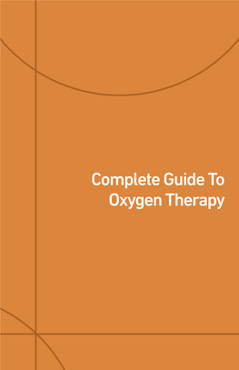 Complete Guide to Oxygen Therapy Completeguideto5 Complete Oxygen Guide Therapy To