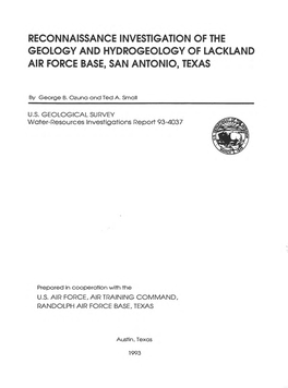 Reconnaissance Investigation of the Geology and Hydrogeology of Lackland Air Force Base, San Antonio, Texas