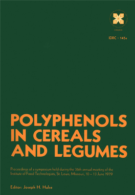 Polyphenols in Cereals and Legumes : Proceedings of a Symposium Held During the 36Th Annual Meeting of the Institute of Food Technologists, St