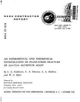 AN EXPERIMENTAL and THEORETICAL INVESTIGATION of PLANE-STRESS FRACTURE of 2024-T351 ALUMINUM ALLOY by C. E. Feddersen, F. A. Simonefz, L