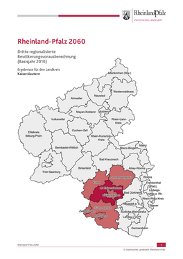 Rheinland-Pfalz 2060 Dritte Regionalisierte Bevölkerungsvorausberechnung (Basisjahr 2010)