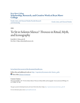 Thronosis in Ritual, Myth, and Iconography Radcliffe .G Edmonds III Bryn Mawr College, Redmonds@Brynmawr.Edu