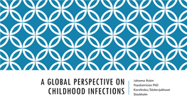 A Global Perspective on Pediatric Infections