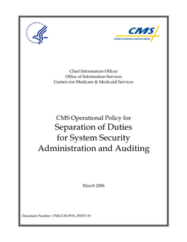 Separation of Duties for System Security Administration and Auditing