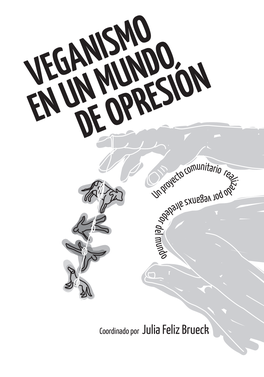 VEGANISMO EN UN MUNDO DE OPRESIÓN Unit