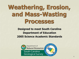 Weathering, Erosion, and Mass-Wasting Processes