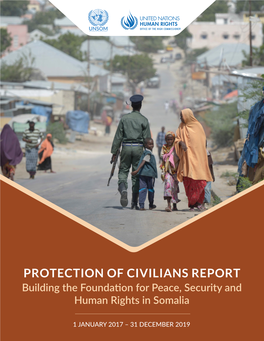 PROTECTION of CIVILIANS REPORT Building the Foundation for Peace, Security and Human Rights in Somalia