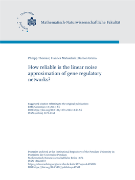 How Reliable Is the Linear Noise Approximation of Gene Regulatory Networks?