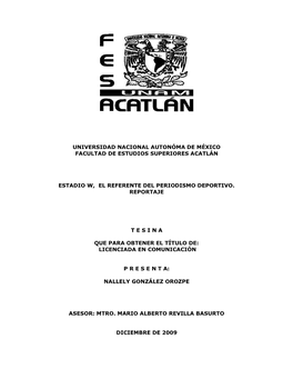 Universidad Nacional Autonóma De México Facultad De Estudios Superiores Acatlán Estadio W, El Referente Del Periodismo Depor
