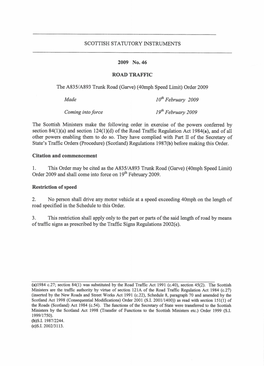 SCOTTISH STATUTORY INSTRUMENTS 2009 No. 46 ROAD TRAFFIC the A835/A893 Trunk Road (Garve) (40Mph Speed Limit) Order 2009 Made