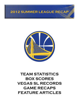 Team Statistics Box Scores Vegas Sl Records Game