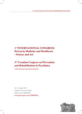 3Rd Croatian Congress on Prevention and Rehabilitation in Psychiatry