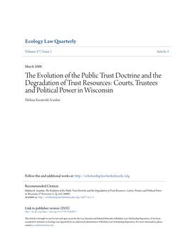 The Evolution of the Public Trust Doctrine and the Degradation of Trust Resources: Courts, Trustees and Political Power in Wisconsin, 27 Ecology L