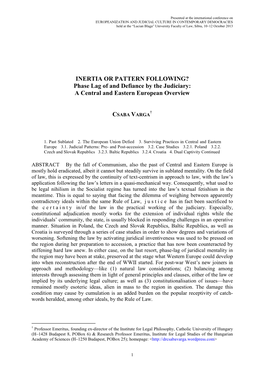 Phase Lag of and Defiance by the Judiciary: a Central and Eastern European Overview