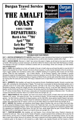 THE AMALFI COAST 9 DAYS/7 NIGHTS DEPARTURES: March & Nov