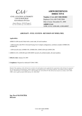 Airworthiness Directive(S) Replaced: F-2004-130 Original Issue