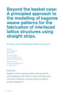 A Principled Approach to the Modelling of Kagome Weave Patterns for the Fabrication of Interlaced Lattice Structures Using Straight Strips