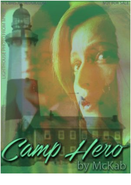 Camp Hero by Mckab Return to Main “Camp Hero” Page