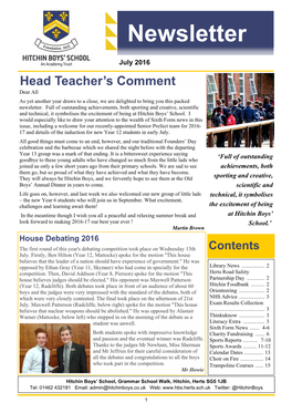 July 2016 Head Teacher’S Comment Dear All As Yet Another Year Draws to a Close, We Are Delighted to Bring You This Packed Newsletter