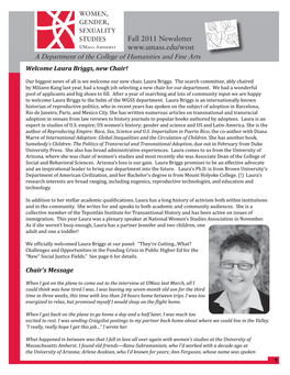 Fall 2011 Newsletter a Department of the College of Humanities and Fine Arts Welcome Laura Briggs, New Chair!