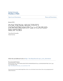 FUNCTIONAL SELECTIVITY DOWNSTREAM of Gαi/O-COUPLED RECEPTORS Tarsis Brust Fernandes Purdue University