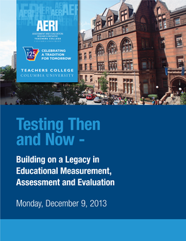 Testing Then and Now - Building on a Legacy in Educational Measurement, Assessment and Evaluation