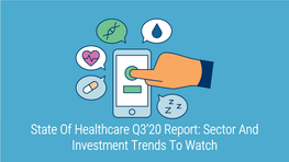 CB-Insights Healthcare-Report-Q3